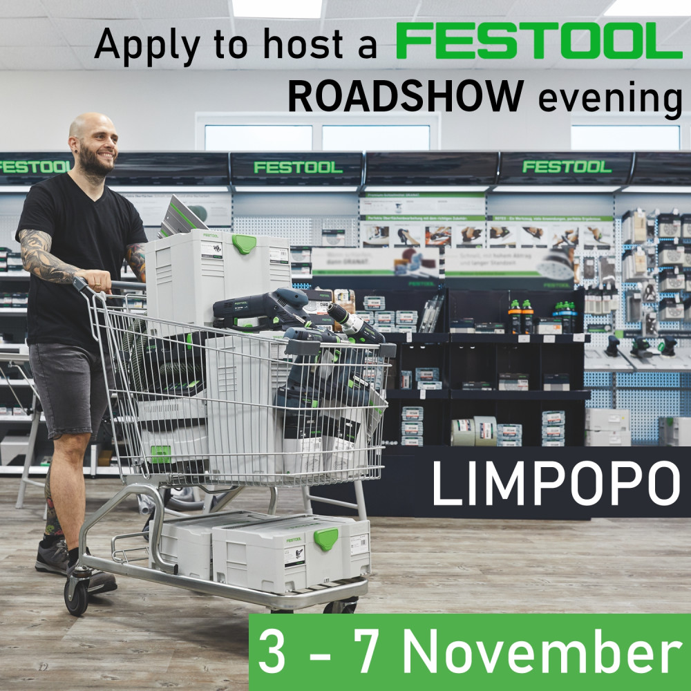 Dealer apply - Festool Roadshow - Limpopo Dealer apply - Festool Roadshow - Limpopo