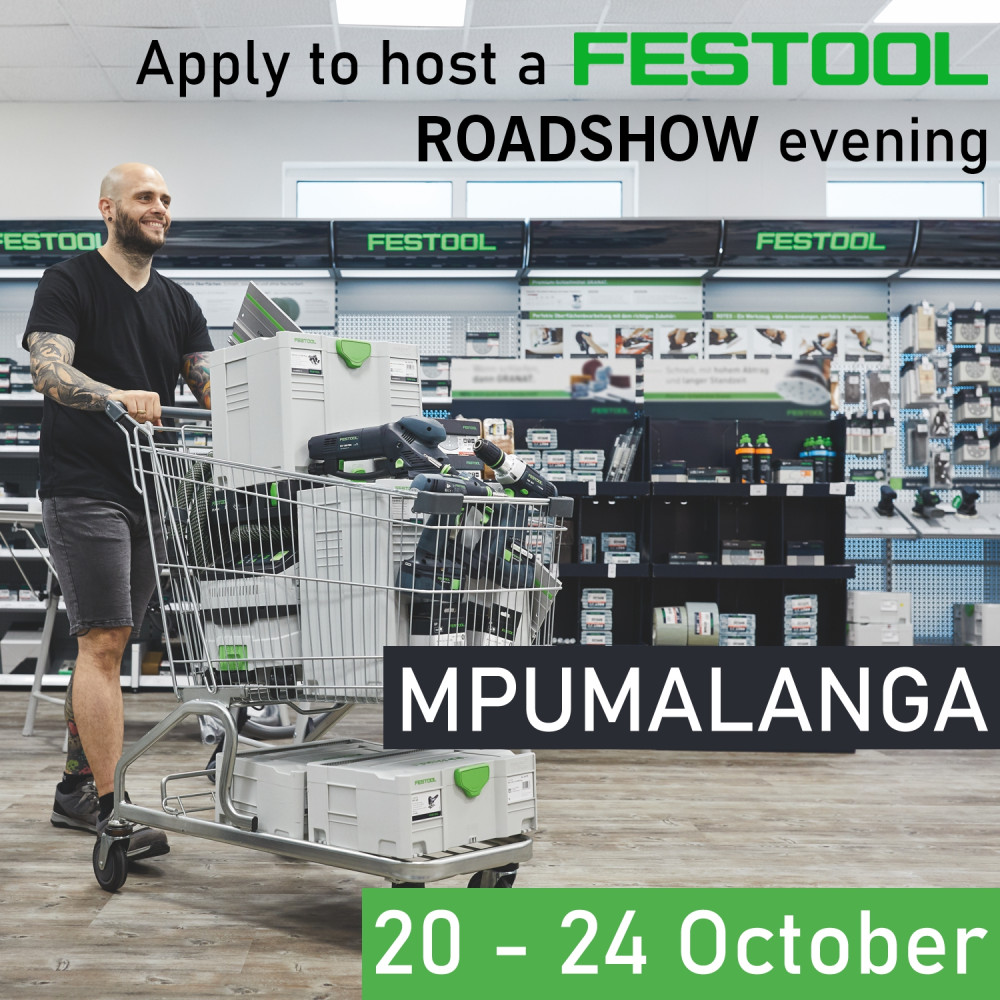 Dealer apply - Festool Roadshow - Mpumalanga Dealer apply - Festool Roadshow - Mpumalanga
