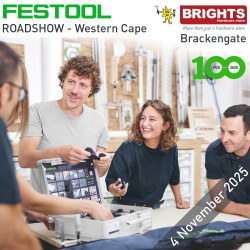 FESTOOL 100 Years Roadshow - Western Cape - Brights Hardware - Brackengate FESTOOL 100 Years Roadshow - Western Cape - Brights Hardware - Brackengate
