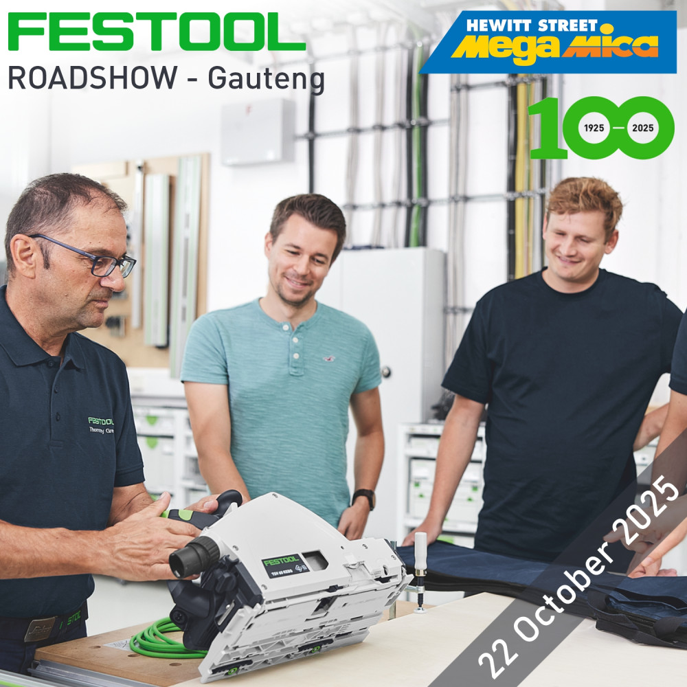 FESTOOL 100 Years Roadshow - Gauteng - Hewitt Street Mica FESTOOL 100 Years Roadshow - Gauteng - Hewitt Street Mica