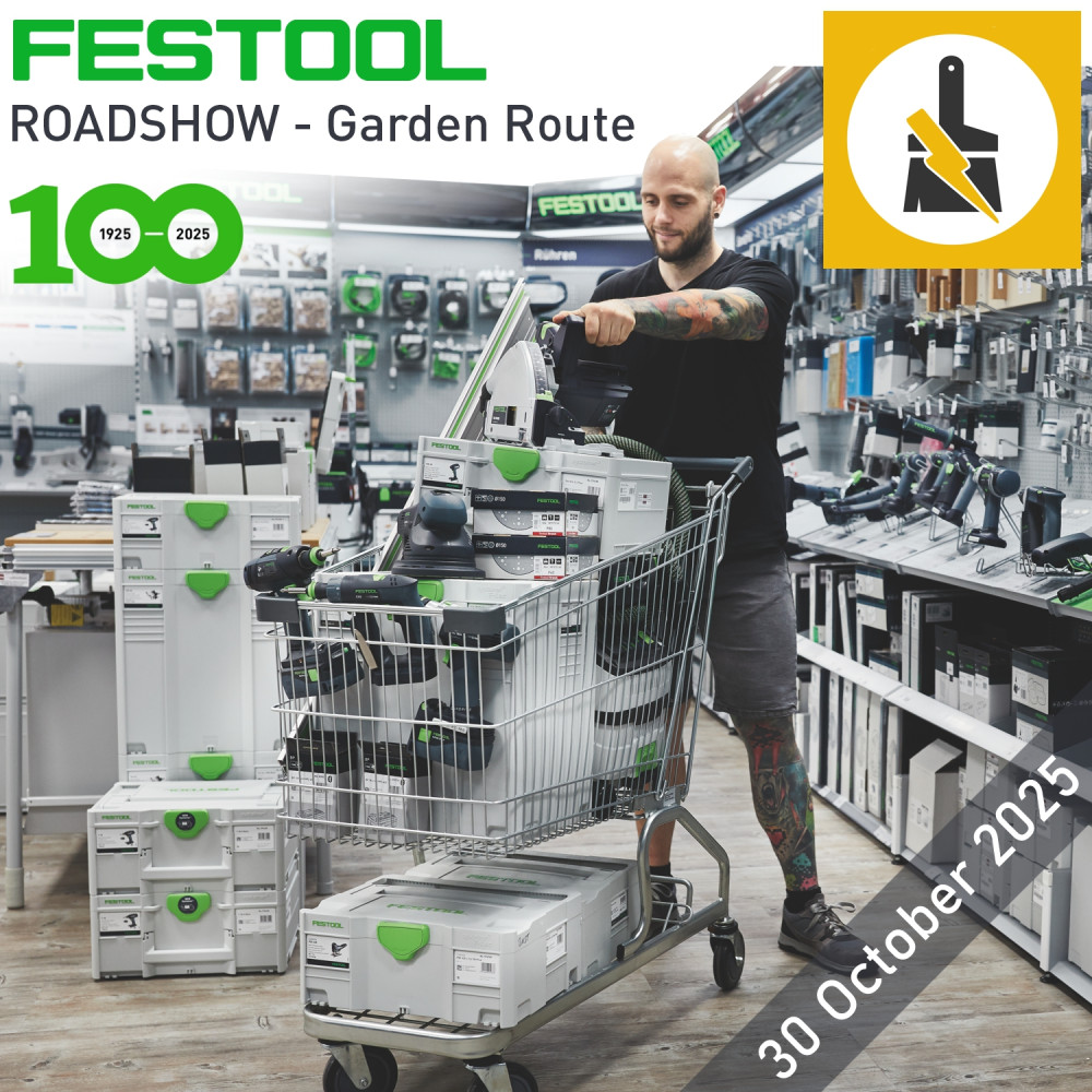 FESTOOL 100 Years Roadshow - Garden Route - Paint and Power Garden Route FESTOOL 100 Years Roadshow - Garden Route - Paint and Power Garden Route