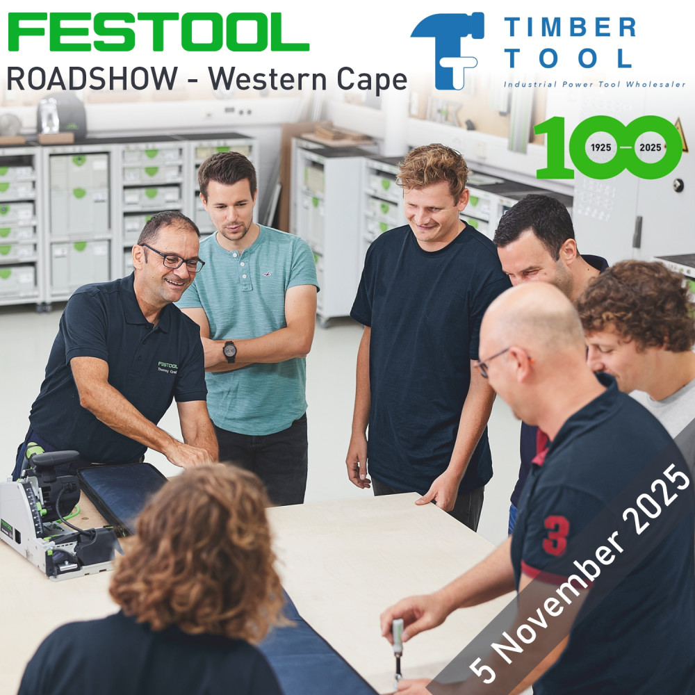 FESTOOL 100 Years Roadshow - Western Cape - Timber Tool