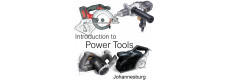 Introduction to Power Tools - Gauteng